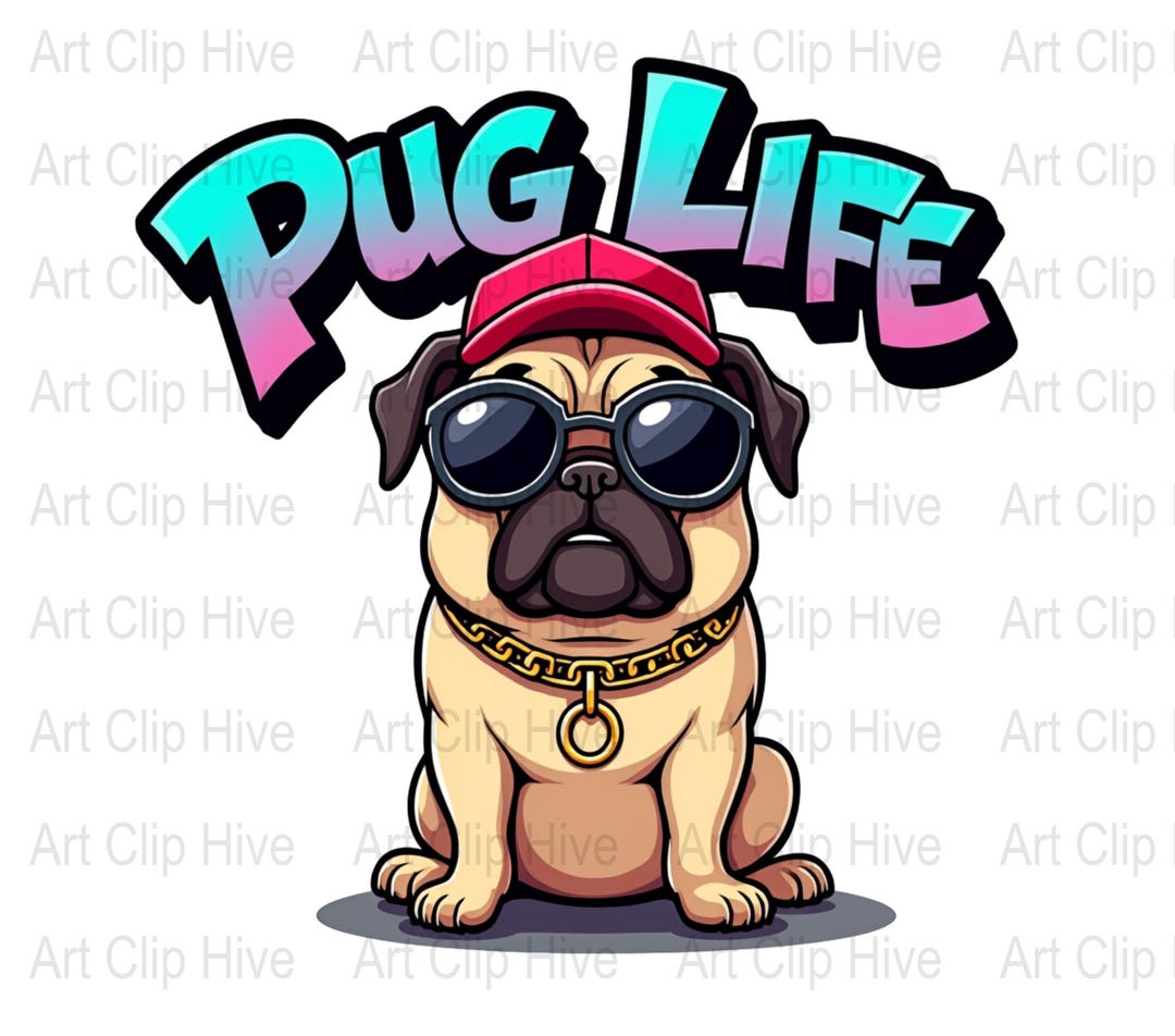 Pug Life Png, Pug Life T-shirt Design, Cool Cute Dog PNG, I Love Pugs ...