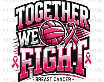Juntos luchamos contra el voleibol PNG, Pink Out Breast Cancer Awareness, Pink Ribbon, Descarga digital, Diseño de sublimación PNG