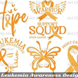 May include: Six orange and yellow designs for leukemia awareness. The designs include a butterfly, a ribbon, a fist, and the words "Hope", "Warrior", "Support Squad", "Leukemia Cancer Awareness", and "Fight Cancer".