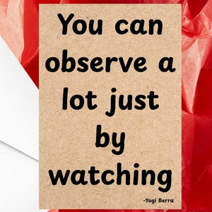 Funny Yogi Berra Saying Greeting Card For Words Of Wisdom - Baseball Card Yogi Quote About Observation & Learning - Single Card Or Five-Pack