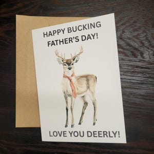 Carte de fête des pères drôle heureux Bucking, carte de blague de papa faite main, carte de fête des pères inappropriée Punny t'aime Deerly Buck avec enveloppe