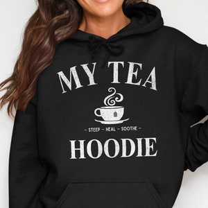 My Tea Hoodie, Funny Graphic Cozy Apparel Relaxing Tea Time Sweatlshirt, Perfect Gift Hoody for Tea Lovers Casual Wear Top