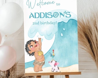 Baby Moana Birthday welcome sign, 1st 2nd 3rd 4th 5th 6th luau moana aloha, hei hei ocean decor welcome poster decorations Maui flowers