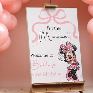 Minnie 1st Birthday Welcome Sign, Minnie mouse party, Girl first birthday digital instant download One Pink Bow, Girls just wanna be one