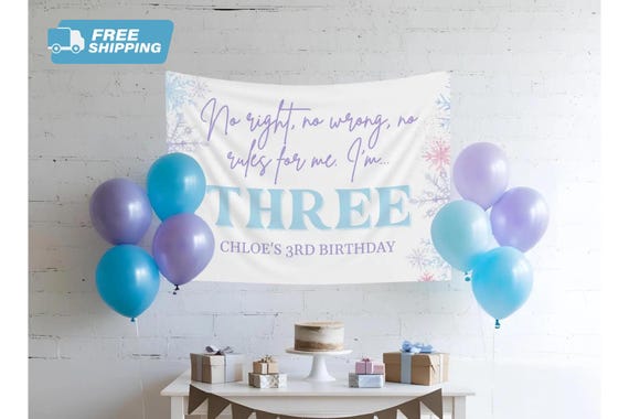 Frozen 3rd Birthday Wall Banner, Princess Elsa Anna Olaf party Photo backdrop Poster, balloon arch decor, no rules for me three decoration
