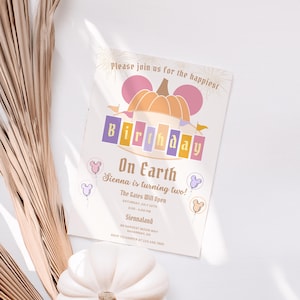 May include: A birthday invitation featuring a pumpkin and Mickey Mouse ears design. The invitation text reads "Birthday On Earth" and includes event details for Sienna's second birthday, including the date, time, and location.