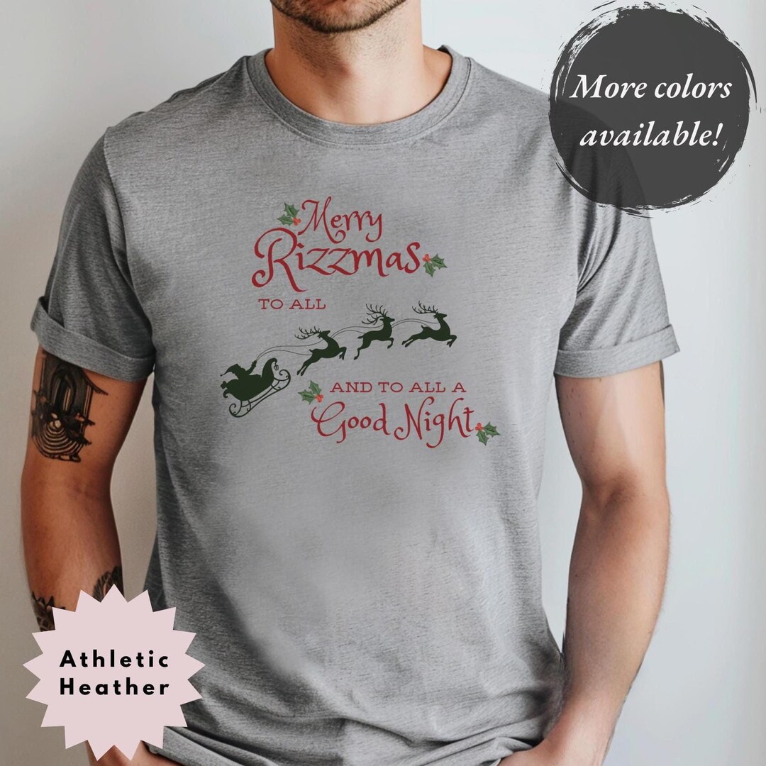 Funny Santa Rizz Shirt, Rizz Tshirt, Santa Sleigh, Merry Christmas to ...