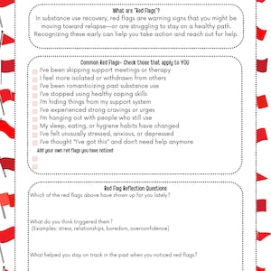 May include: A white and red informational poster titled "Red Flags in Substance Use Recovery." The poster lists common red flags, including skipping support meetings, cravings, and changes in habits. It also includes reflection questions.