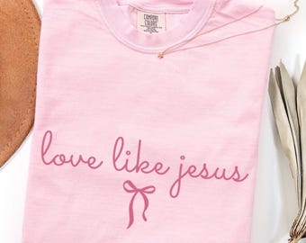 Love Like Jesus png file, Christian Graphic, Faith Based Design, Religious Apparel, Christian Gift for Women, Bible Verse (Digital Download)