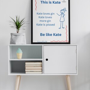 Das ist Kate, Kate liebt Gin, Be Like Kate Digital Download Poster