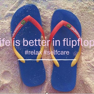 Das Leben ist besser in Flip Flops
