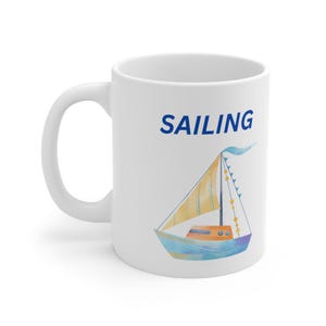 Sailing Adventure Coffee Cups, Nautical Drinkware, 11oz 15oz Mugs, Gift for Sailors, Ocean Lover Tea Cups