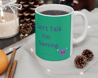 Gaming Coffee Cups, Can't Talk I'm Gaming Mug, Gamer Gift, Gaming Accessories, 11oz Mug,