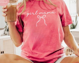 Girl Mama Shirt, Coquette Mom Tee, Mom of Girls Shirt, Mother's day Gift, Mom Birthday Gift, Mama of Girls Shirt, Coquette Bow Mama