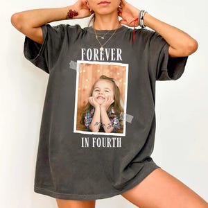 Custom Forever In Fourth Shirt, Personalized Fourth Grade Teacher Shirt, Custom Fourth Grade Team T-Shirt, Fourth Grade Teacher Gift
