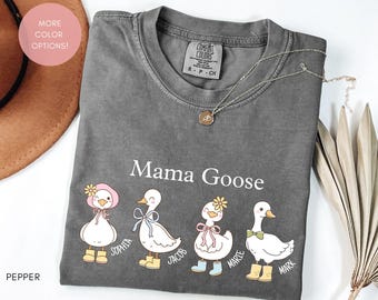 Mama Goose Shirt, Custom Mom shirt , Silly Mama Goose Shirt, Homestead Mom Gift, Gift for Mom, Goose Mom Shirt, Mom Shirt With Kids Names,