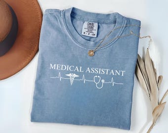 Custom Medical Assistant Shirt, Medical Assistant Shirt, Medical Assistant Gift, Certified MA Shirt, MA Nurse Appreciation Gift, CMA Shirt