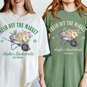 Fresh Off the Market Bachelorette Party Shirts, Custom Floral Bachelorette Party, Personalized Garden Party Bach, Wildflower Bridal Party