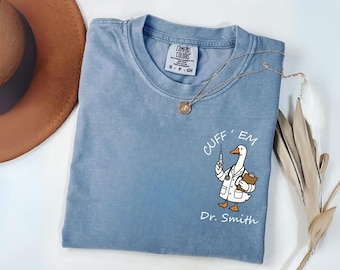Custom doctor shirts, Medical School Shirt, New Doctor Gift, PHD Graduation Gifts, Graduation Shirt, Medical Student Shirt, Goose Doctor