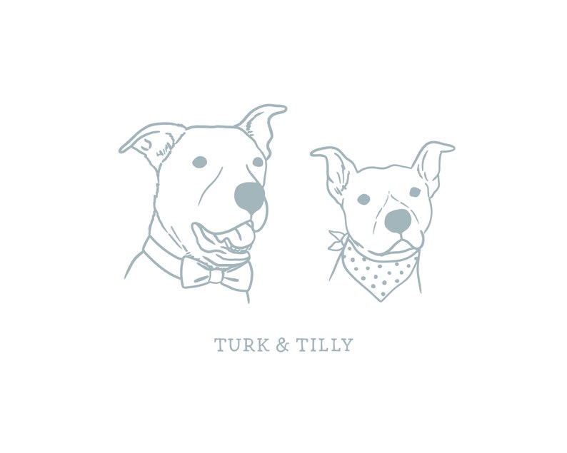 May include: Line drawing of two dogs, Turk and Tilly. Turk is wearing a bow tie and Tilly is wearing a polka dot bandana.