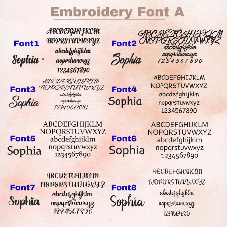 May include: An image showcasing eight different embroidery fonts, labeled Font1 through Font8. Each font displays the alphabet, lowercase letters, numbers, and the name "Sophia" in various styles, including script and block lettering.