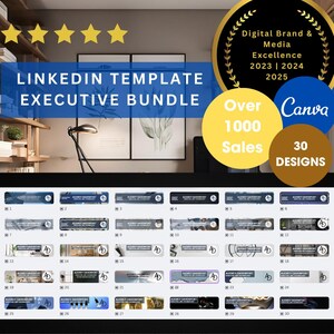 May include: A digital product bundle for LinkedIn, featuring 30 designs. The image includes the text "LinkedIn Template Executive Bundle," a Canva logo, and a "Digital Brand & Media Excellence" award. The bundle has over 1000 sales.
