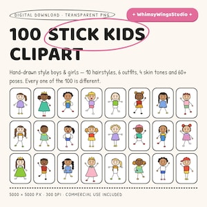 Puede incluir: Un conjunto de descarga digital de 100 imágenes prediseñadas de niños de palitos con niños y niñas dibujados a mano, 10 peinados, 6 atuendos, 4 tonos de piel y más de 60 poses. El texto dice 100 STICK KIDS CLIPART y 5000 x 5000 PX.