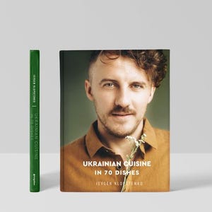 Book Ukrainian Cuisine in 70 Dishes l Ukrainian book l Ukrainian gifts l Ievgen Klopotenko l Made in Ukraine