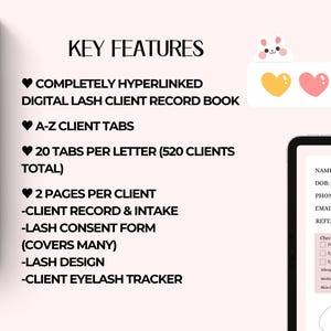 May include: Digital lash client record book on a tablet, featuring key features like A-Z client tabs, 20 tabs per letter, and client record intake. The text also includes a lash consent form and lash design information. The background is light pink.