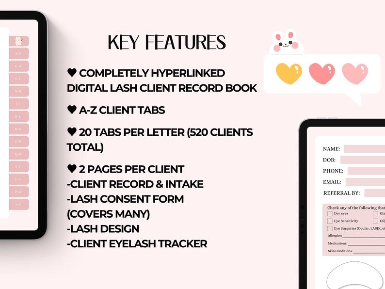 May include: Digital lash client record book on a tablet, featuring key features like A-Z client tabs, 20 tabs per letter, and client record intake. The text also includes a lash consent form and lash design information. The background is light pink.