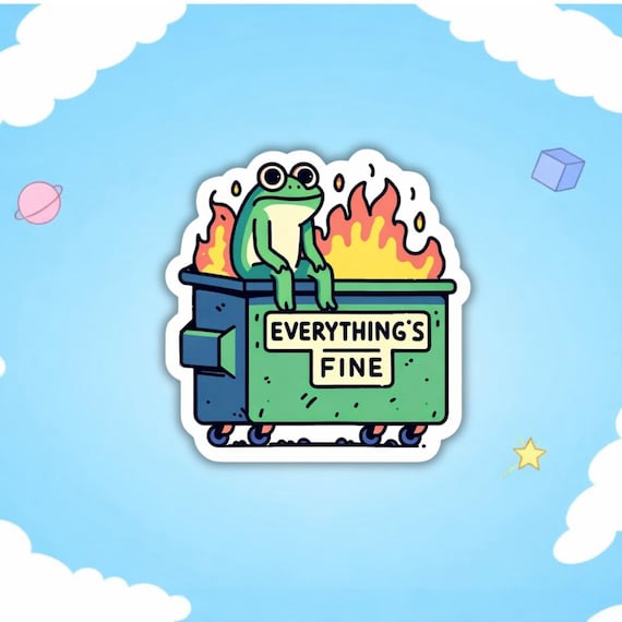 Frog Dumpster Fire Sticker, Anxiety Humor Decal, Waterproof Vinyl Frog Design