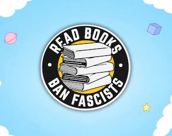Adesivo "Leggi libri, bandisci i fascisti", adesivo per amanti dei libri, adesivo politico sui libri, decalcomania antifascista, adesivo per lettori attivisti.