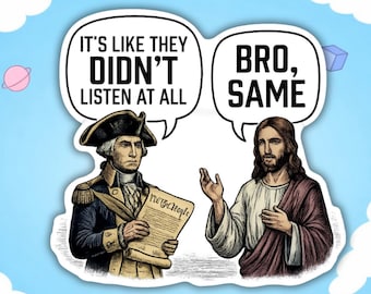 It's Like They Didn't Listen At All Sticker