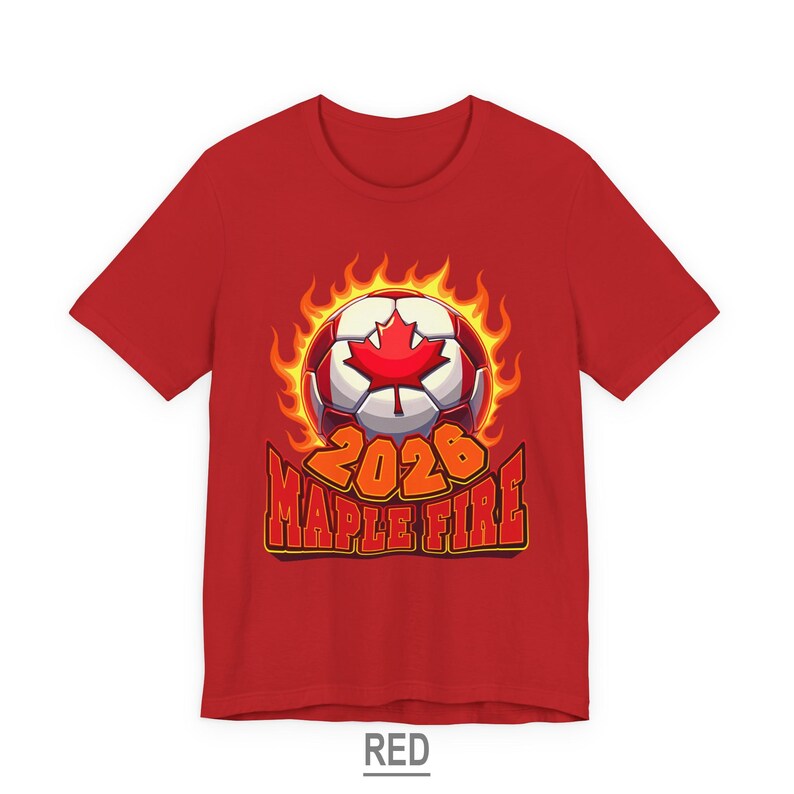 Canada Soccer Shirt, Canadian Football T Shirt, Soccer Fan Gift, Maple Fire Canada 2026 Shirt Red