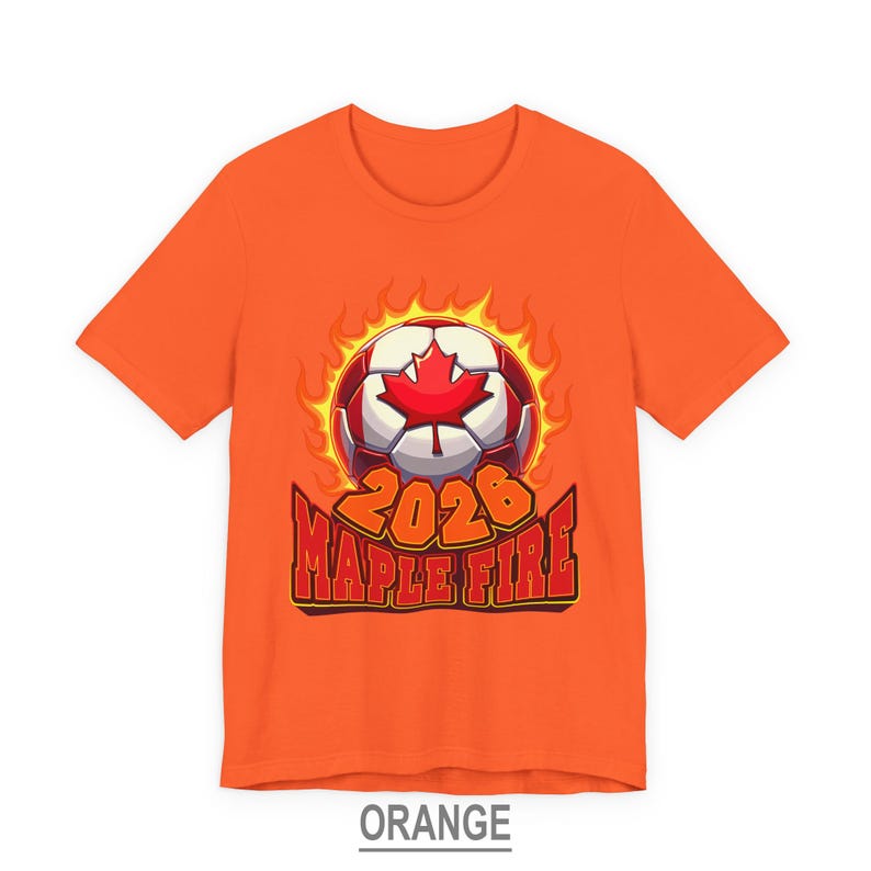 Canada Soccer Shirt, Canadian Football T Shirt, Soccer Fan Gift, Maple Fire Canada 2026 Shirt Orange