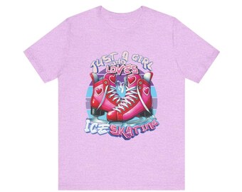 Ice Skating Shirt for Girls Women, Ice Skater Gift, Figure Skating T Shirt, Just a Girl Who Loves Ice Skating