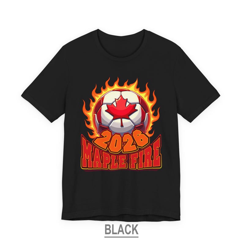 Canada Soccer Shirt, Canadian Football T Shirt, Soccer Fan Gift, Maple Fire Canada 2026 Shirt Black