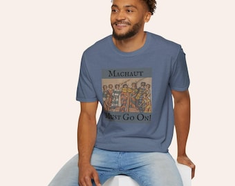 Machaut Must Go On! Graphic Shirt