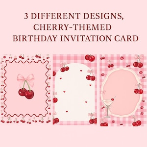 May include: Three cherry-themed birthday invitation card designs. The cards feature a pink colour scheme with cherry illustrations, bows, and decorative borders. The text at the top reads "3 DIFFERENT DESIGNS, CHERRY-THEMED BIRTHDAY INVITATION CARD."