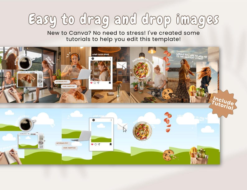 May include: A digital template with the text "Easy to drag and drop images." The template includes a collage of lifestyle images, a coffee cup, a laptop, and a social media post. The text "Include Tutorial" is also visible.