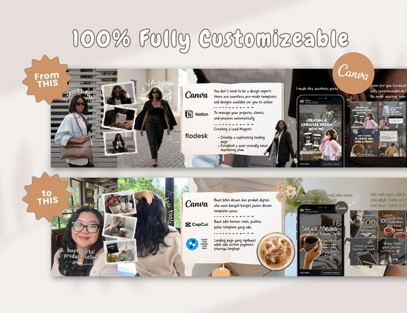 May include: A digital marketing graphic with the text "100% Fully Customizeable" and "Canva." The graphic shows before and after examples of social media posts and design templates, with the text "From THIS" and "to THIS."