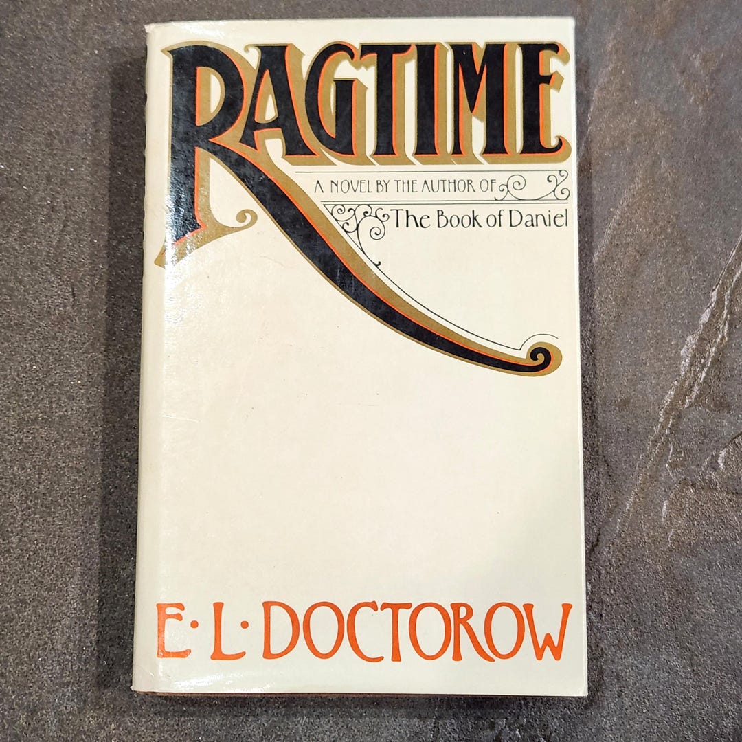 Ragtime by E. L. Doctorow 1975 First Edition Hardcover With Dust Jacket ...