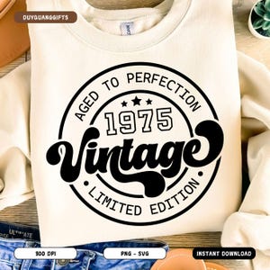 SVG de 50 cumpleaños, camiseta clásica de cumpleaños PNG, cincuenta cumpleaños, gráfico de edición limitada de 1975, clipart de añejado a la perfección, archivos Cricut, DTF
