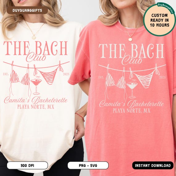 Custom Beach Bachelorette PNG, Bikinis and Martinis Party SVG, Personalized Girls Trip Design, The Bach Club Weekend Sublimation PNG