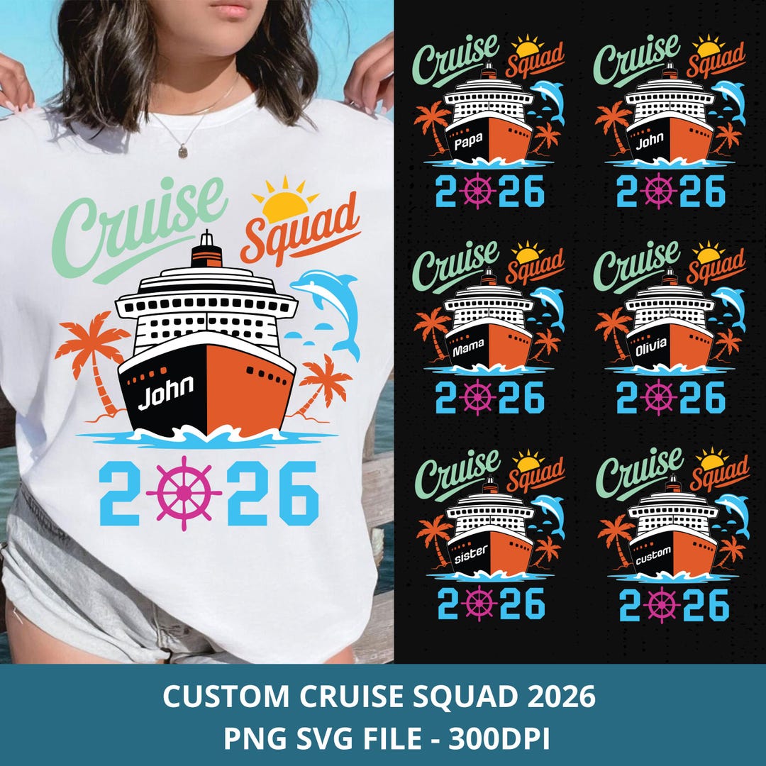 Custom Cruise Squad 2026 PNG SVG, Matching Family Cruise Vacation PNG ...