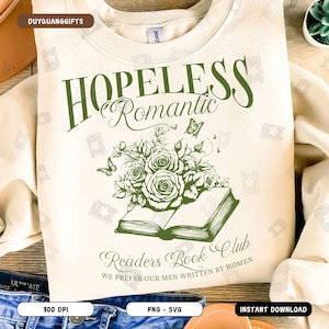 Hopeless Romantic Readers Book Club PNG SVG, Retro Design Bookish Shirt Design, Trendy Book flower Svg, Vintage Book Lover Png, Booktrovert