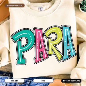 Para PNG, Paraprofessional Shirt Design, Back To School Clipart, School Para Colorful Graphic, Sublimation Designs Downloads, teacher life