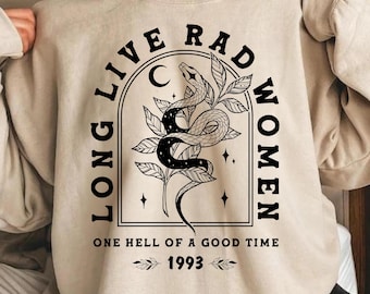 Long Live Rad Women Design Svg Png, Aesthetic boho Shirt Design, Feminist Girl Power Svg, One Hell Of a Good Time Svg, Womens Rights Svg