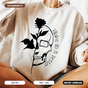 Villains Do It Better SVG PNG, Retro Floral Skeleton Svg, Dark Romance Reader Shirt Design, Villain Sublimation Cricut, Book Lover Design
