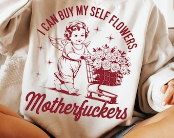 I Can Buy My Self bloemen SVG, grappige Cupido Valentine Svg, vintage anti Valentijnsdag Svg, trendy Vday Retro sarcastische Shirts png Vday cadeau